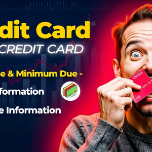 Credit Card Bill Payment, Total Due & Minimum Due full inf