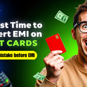 The Best Time to Convert EMI on CREDIT CARDS | Avoid these mistakes before EMI